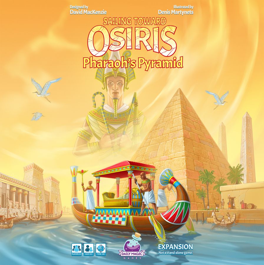 Kickstart This! #30: Sailing Toward Osiris: Pharaoh’s Pyramid