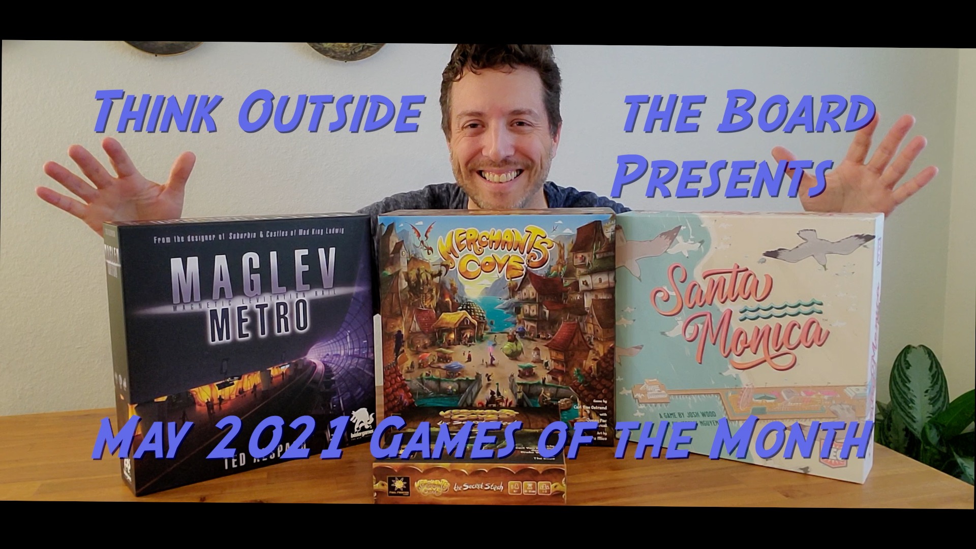 May 2021 Games of the Month