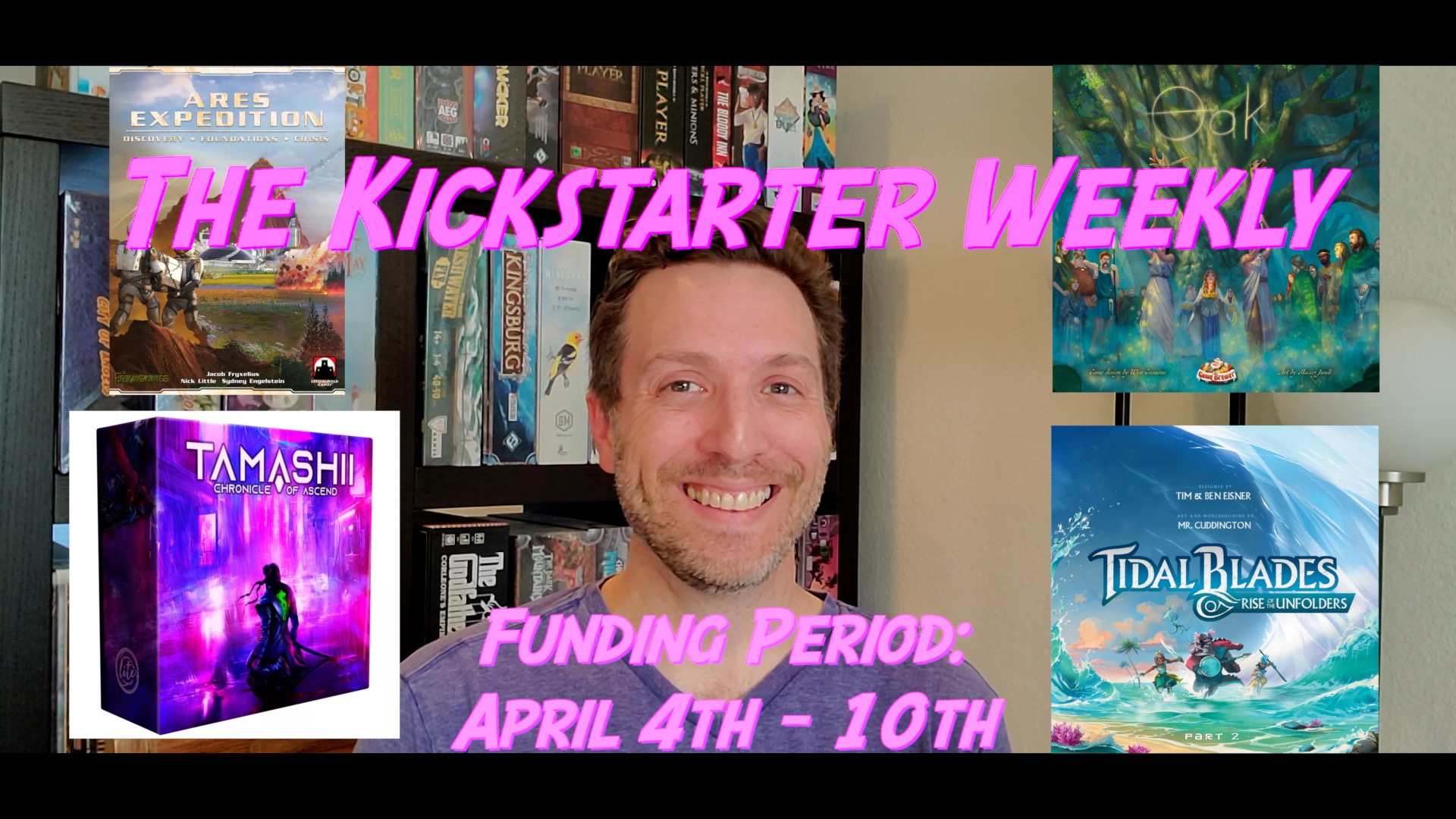 The Kickstarter Weekly, April 4th – April 10th