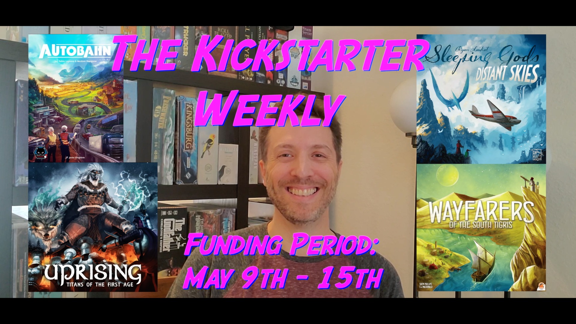 The Kickstarter Weekly, May 9th – 15th