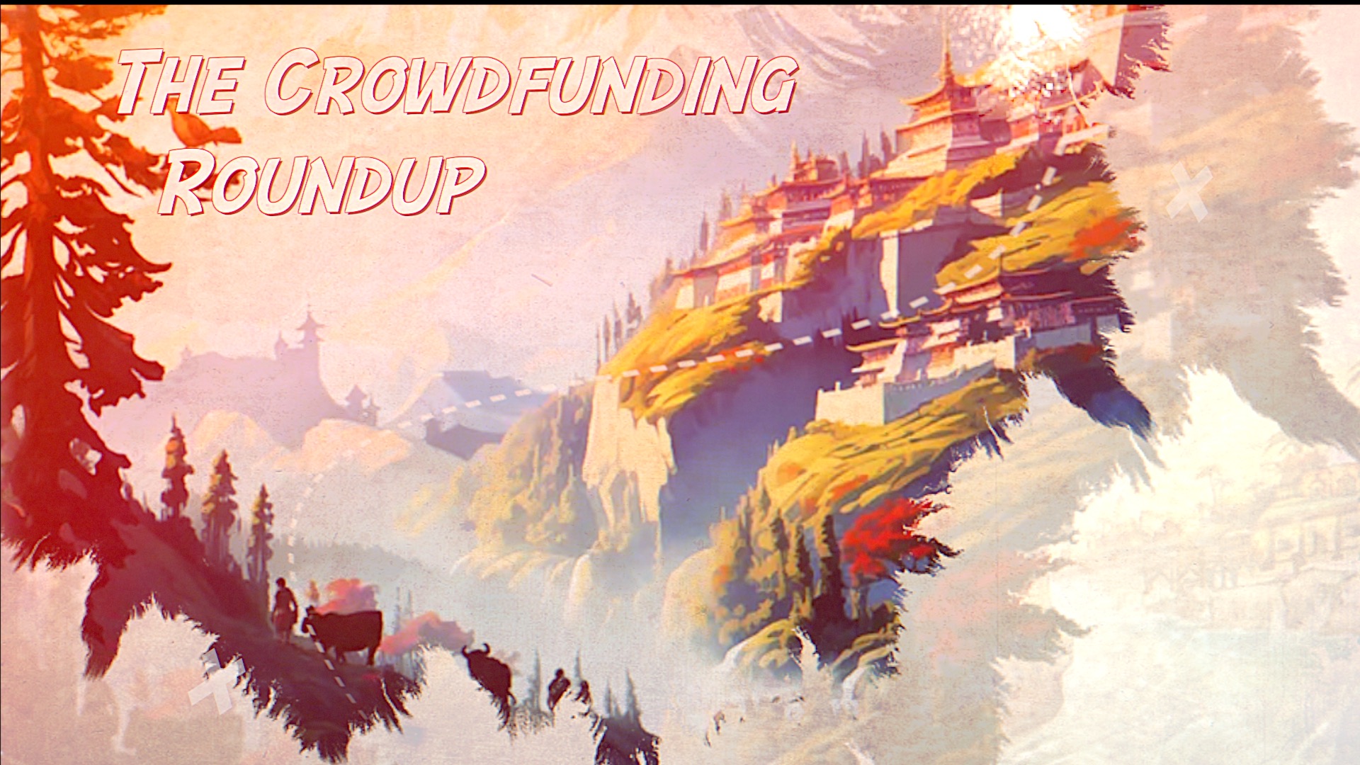 The Crowdfunding Roundup, Jan. 31st – Feb. 6th